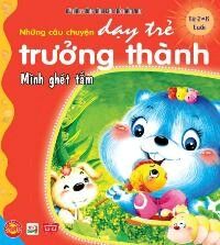 Những câu chuyện dạy trẻ trưởng thành – Mình ghét tắm