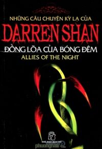 Những câu chuyện kỳ lạ của Darren Shan (T8): Đồng lõa của bóng đêm - Darren Shan