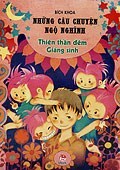 Những câu chuyện ngộ nghĩnh: Thiên thần đêm Giáng sinh - Bích Khoa