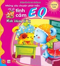 Những Câu Chuyện Phát Triển EQ - Mình Không Đố Kỵ