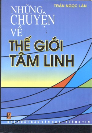 Những chuyện về thế giới tâm linh