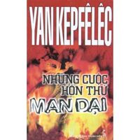 Những cuộc hôn thú man dại - Yann Queffélec