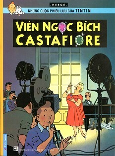 Những Cuộc Phiêu Lưu Của Tintin - Viên Ngọc Bích Castafiore