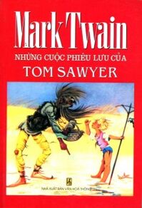 Những cuộc phiêu lưu của Tom Sawyer - Mark Twain