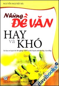 Những Đề Văn Hay Và Khó