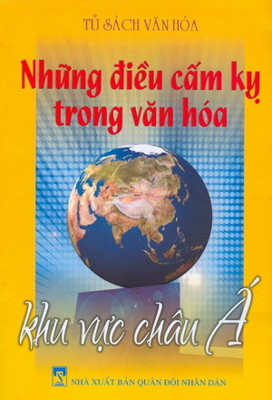 Những Điều Cấm Kỵ Trong Văn Hóa - Khu Vực Châu Á