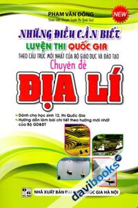 Những Điều Cần Biết Luyện Thi Quốc Gia Chuyên Đề Địa Lí