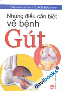 Những Điều Cần Biết Về Bệnh Gút