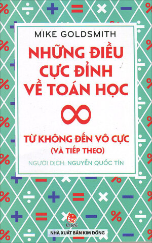 Những Điều Cực Đỉnh Về Toán Học - Từ Không Đến Vô Cực