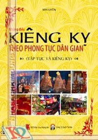 Những Điều Kiêng Kỵ Theo Phong Tục Dân Gian