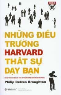 Những điều Trường Harvard thật sự Dạy Bạn