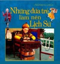 Những Đứa Trẻ Làm Nên Lịch Sử