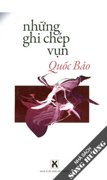 Những ghi chép vụn - Quốc Bảo