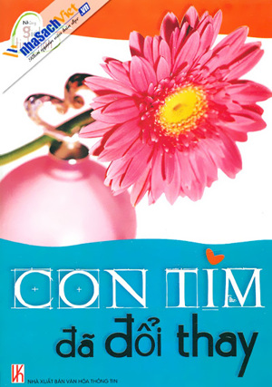 Những giá trị tinh thần: Con tim đã đổi thay - Hoàng Mai (biên soạn)