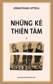 Những Kẻ Thiện Tâm (2 tập) Tác giả Jonathan Littell