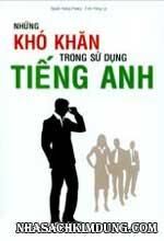 Những khó khăn trong sử dụng tiếng Anh