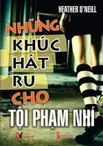 Những khúc hát ru cho tội phạm nhí