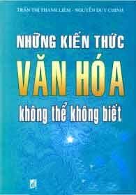 Những Kiến Thức Văn Hóa Không Thể Không Biết - Tập 1