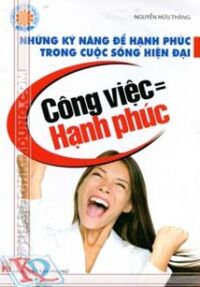 Những Kỹ Năng Để Hạnh Phúc Trong Cuộc Sống Hiện Đại