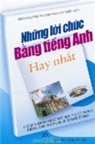 Những Lời Chúc Bằng Tiếng Anh Hay Nhất