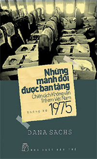 Những Mảnh Đời Được Ban Tặng - Chiến dịch không vận trẻ em Việt Nam 1975