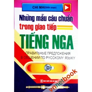 Những Mẫu Câu Chuẩn Trong Giao Tiếp Tiếng Nga