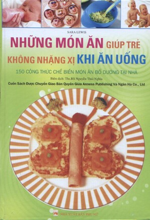 Những Món Ăn Giúp Trẻ Không Nhặng Xị Khi Ăn Uống