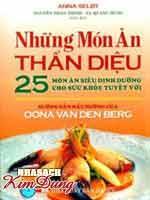 Những món ăn thần diệu - 25 món ăn siêu dinh dưỡng cho sức khoẻ tuyệt vời