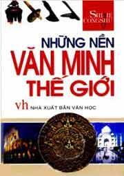 Những Nền Văn Minh Thế Giới