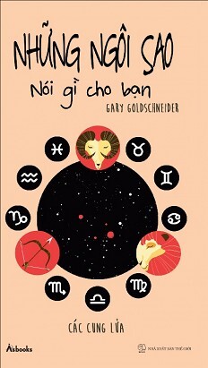 Những Ngôi Sao Nói Gì Cho Bạn - Các Cung Hỏa