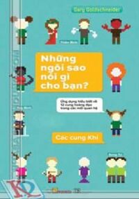 Những Ngôi Sao Nói Gì Cho Bạn - Các Cung Khí