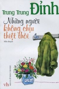 Những Người Không Chịu Thiệt Thòi