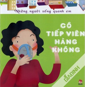 Những người sống quanh em - Cô tiếp viên hàng không