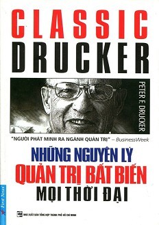 Những Nguyên Lý Quản Trị Bất Biến Mọi Thời Đại (Tái Bản 2015)