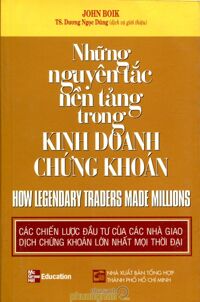 Những nguyên tắc nền tảng trong kinh doanh chứng khoán - John Boik