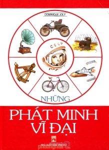 Những phát minh vĩ đại - Dominique Joly