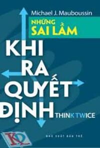 Những sai lầm khi ra quyết định