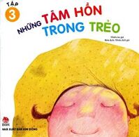 Những Tâm Hồn Trong Trẻo - Tập 3