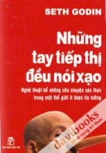 Những Tay Tiếp Thị Đều Nói Xạo