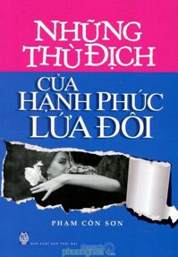 Những thù địch của hạnh phúc lứa đôi