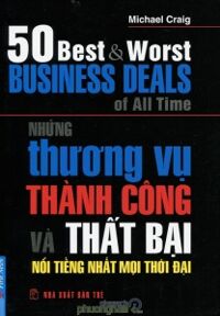 Những thương vụ thành công và thất bại nổi tiếng nhất mọi thời đại - Michael Craig