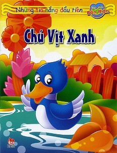 Những Tia Nắng Đầu Tiên - Chú Vịt Xanh