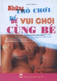 Những trò chơi để vui chơi cùng bé