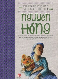 Những Truyện Hay Viết Cho Thiếu Nhi - Nguyên Hồng