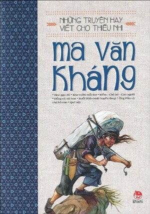 Những Truyện Hay Viết Cho Thiếu Nhi - Ma Văn Kháng