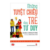 Những Tuyệt Chiêu Dạy Trẻ Tư Duy