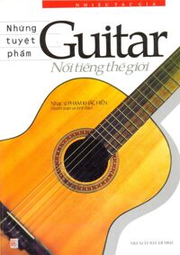 Những tuyệt phẩm Guitar nổi tiếng thế giới