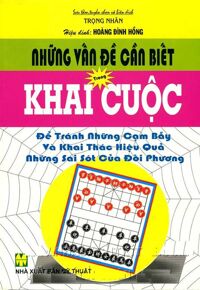 Những Vấn Đề Cần Biết Trong Khai Cuộc