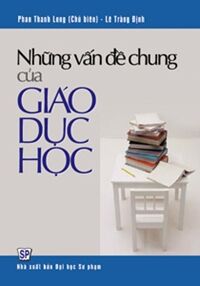 Những vấn đề chung của giáo dục học