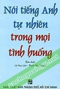 Nói Tiếng Anh Tự Nhiên Trong Mọi Tình Huống